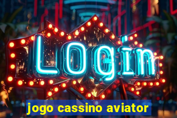 jogo cassino aviator